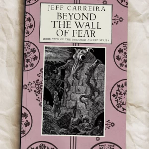 Beyond the Wall of Fear: A Novel