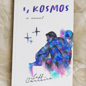 I, Kosmos: A Novel
